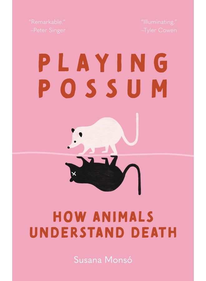 Playing Possum: How Animals Understand Death